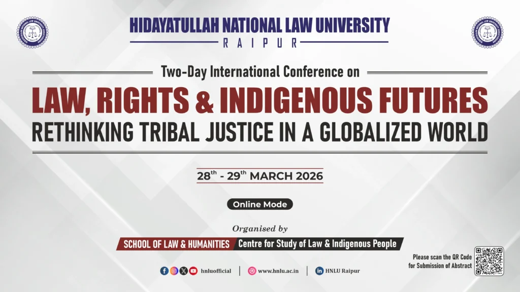 Two-Day International Online Conference on Law, Rights, and Indigenous Futures – HNLU Raipur (March 28–29, 2026)