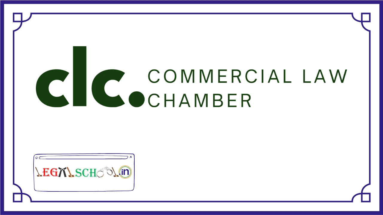 Law Internship Opportunity at Commercial Law Chamber (CLC) – Apply for March & April 2026