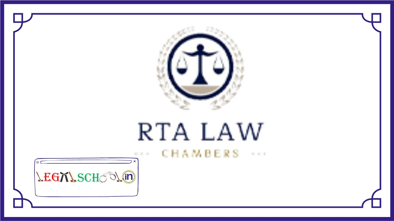 RTA Law Chambers On-Site Internship 2026 Apply for Litigation & Arbitration Internship in New Delhi