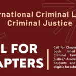 Call for Book Chapters 2026: International Criminal Law & Criminal Justice (Submit Abstract by 10 March 2026)
