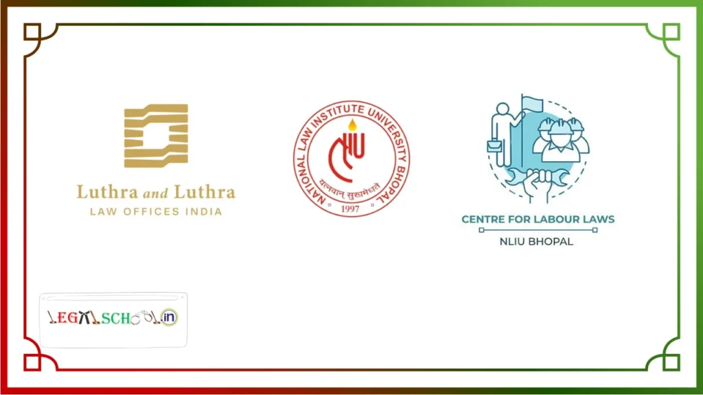 1st NLIU Bhopal with Luthra & Luthra Certificate Course on Labour & Employment Law (2026) [Online & Offline]