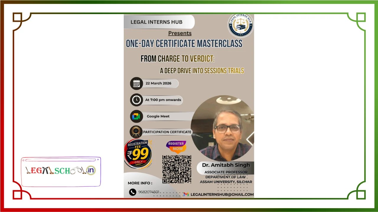 One-Day Online Masterclass on Sessions Trials 2026 – From Charge to Verdict Legal Interns Hub Department of Law, Assam University