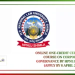 Online One-Credit Certificate Course on Corporate Governance by HPNLU Shimla (Apply by 8 April 2026)