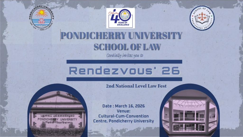 2nd National Law Fest Rendezvous 2026 at Pondicherry University, School of Law – Events, Registration & Details