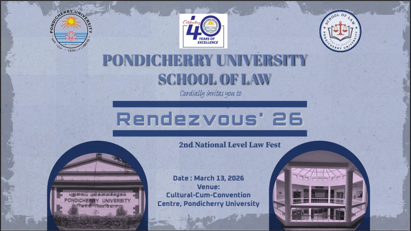 2nd National Law Fest Rendezvous 2026 at Pondicherry University, School of Law – Events, Registration & Details