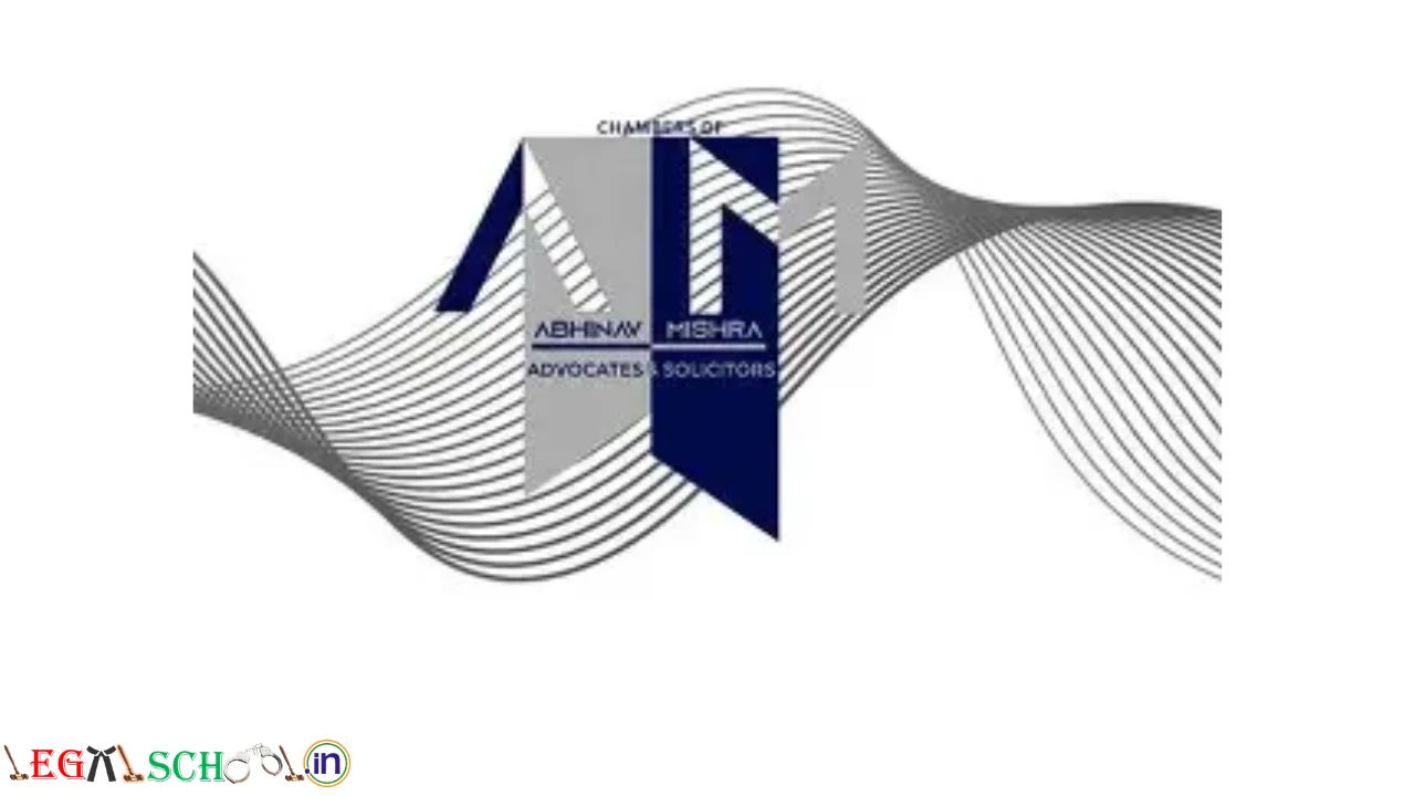 Paid Legal Internship 2026 at Chambers of Abhinav Mishra [Stipend Rs 5K to 15K; New Delhi]