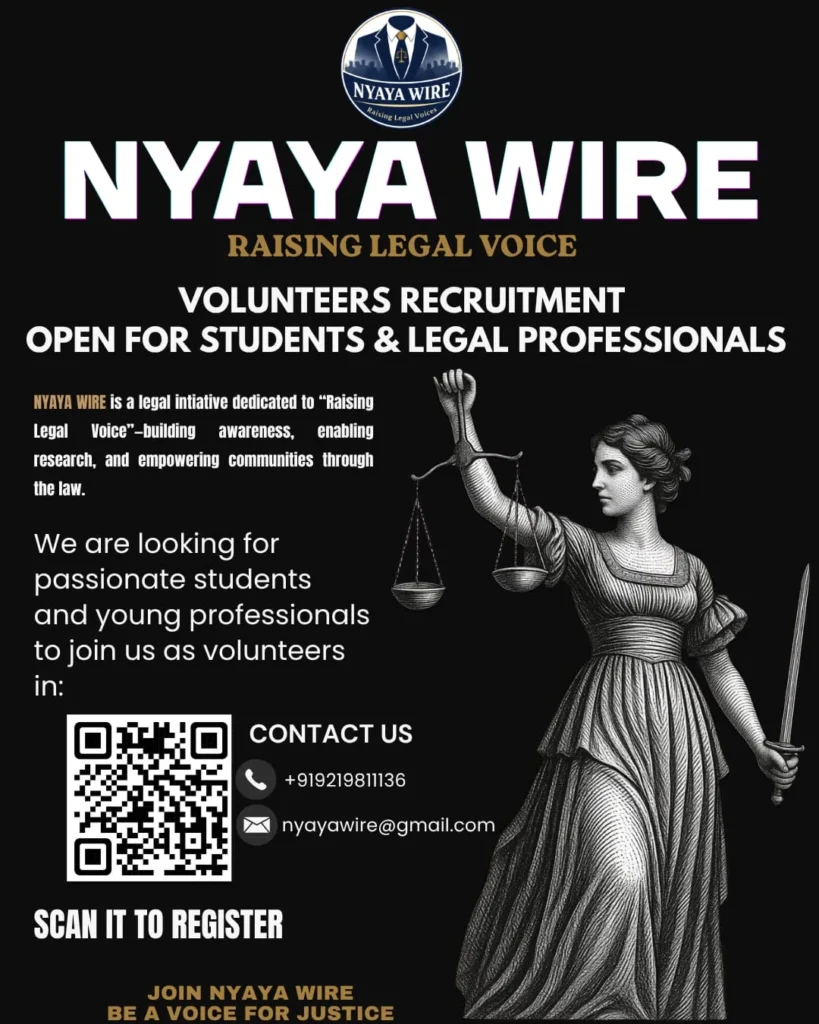 Nyaya Wire Volunteers Recruitment Now Open for Students & Legal Professionals