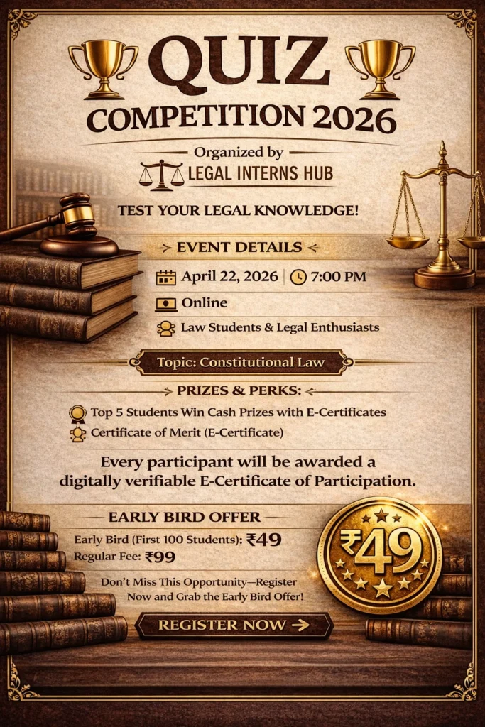 Online Constitutional Law Quiz Competition 2026: Registration, Eligibility, Prizes and Details