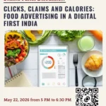 Panel Discussion Clicks, Claims and Calories Food Advertising in a Digital First India