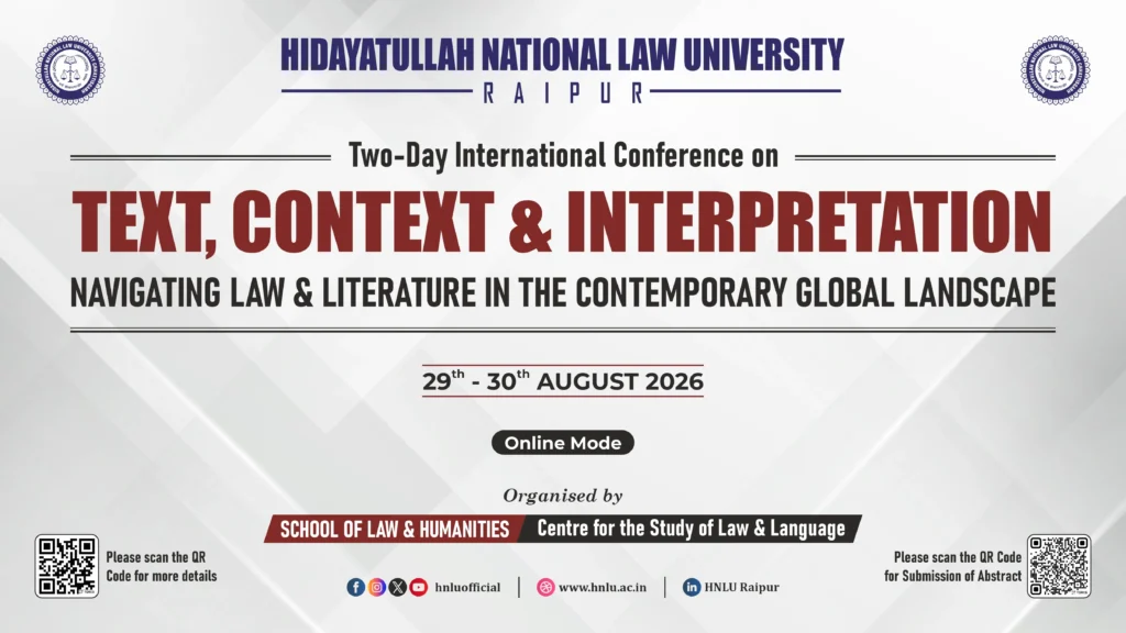 HNLU Raipur International Conference on Text, Context & Interpretation 2026: Call for Research Papers, Themes, Dates, Registration & Submission Guidelines