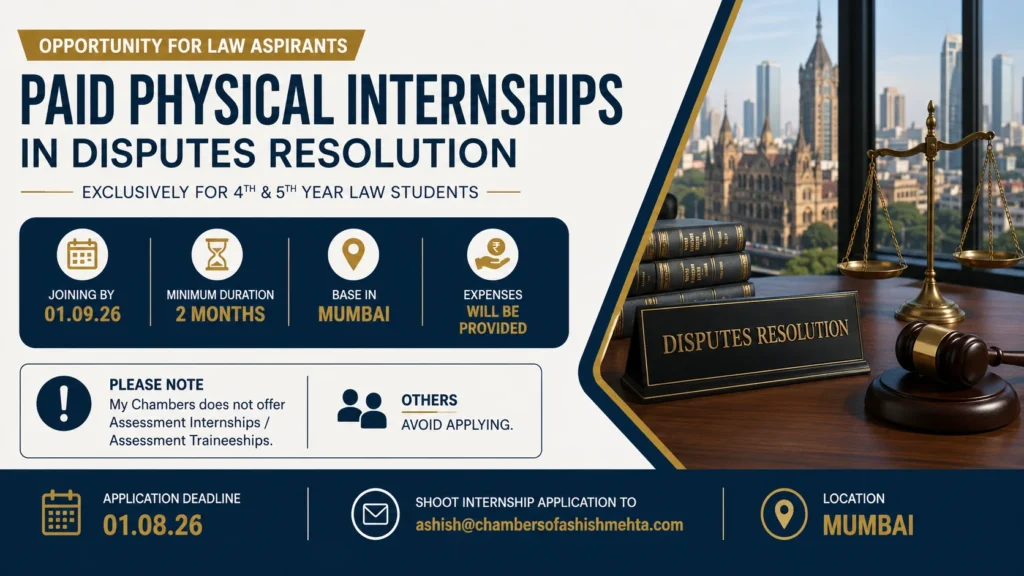 Paid Physical Internship in Dispute Resolution 2026 for 4th & 5th Year Law Students in Mumbai Apply by 1 August 2026