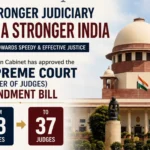 Strengthening the Indian Judiciary: Increase in Supreme Court Judges from 33 to 37: A Major Judicial Reform in India