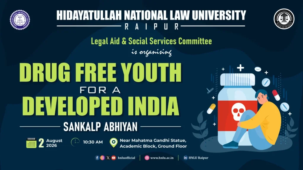 Hidayatullah National Law University @ HNLU Organises Nasha Mukt Yuva for Viksit Bharat Campaign to Promote Drug-Free India