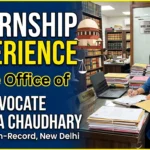 Internship Experience at the Office of Advocate-on-Record Mrs. Anasuya Chaudhary, New Delhi